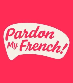 Pardon My French! - francúzština, jazykové kurzy, preklady